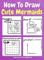 How To Draw Cute Mermaids