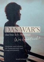 Das war's dachte ich zweimal Was kommt noch?