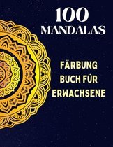 100 Mandalas, Malbuch fur Erwachsene