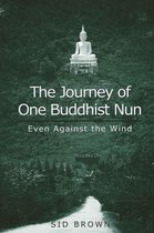 The Journey of One Buddhist Nun