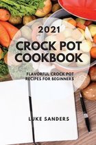 Crock Pot Cookbook 2021