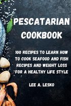 Pescatarian Cookbook