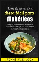 Libro de cocina de la dieta fácil para diabéticos