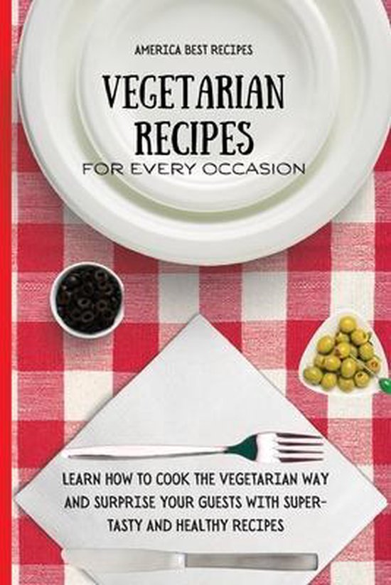 Vegetarian Recipes for Every Occasion - cover
