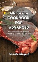 Air Fryer Cookbook for Advanced