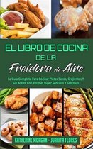 El Libro De Cocina De La Freidora De Aire