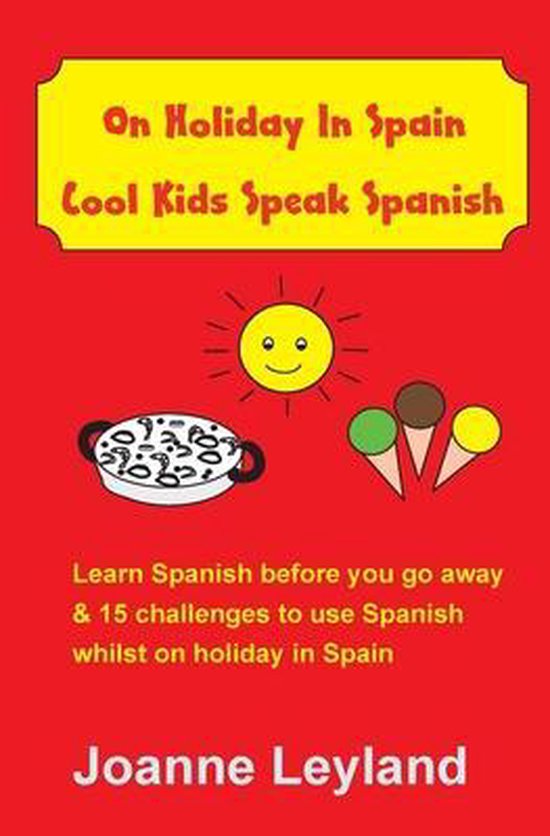On Holiday In Spain Cool Kids Speak Spanish - cover