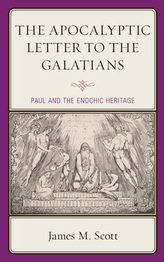 The Apocalyptic Letter to the Galatians 9781978705463 James M