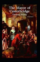 The Mayor of Casterbridge (Annotated)
