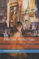 The Old Wives' Tale