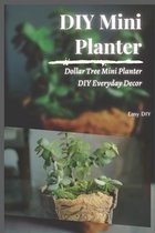 DIY Mini Planter