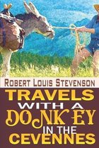Travels with a Donkey in the Cevennes Annotated Edition