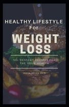 Healthy Lifestyle for Weight Loss