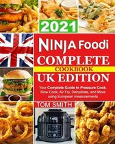 Ninja Foodi Complete Cookbook UK Edition
