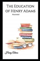 The Education of Henry Adams Illustrated