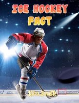 Ice Hockey Fact