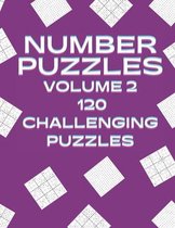 Number Puzzles Volume 2 120 Challenging Puzzles