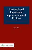 International Investment Agreements and EU Law