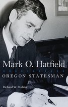 The Oklahoma Western Biographies 33 - Mark O. Hatfield