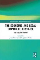 Routledge Studies in the European Economy - The Economic and Legal Impact of Covid-19