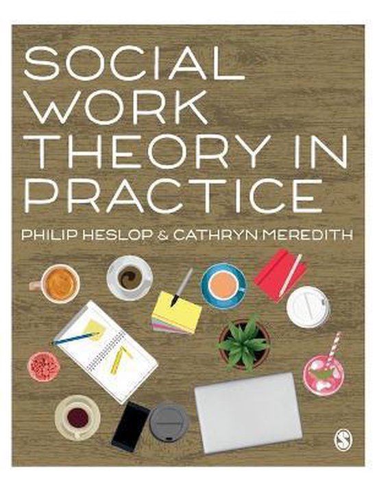 Social Work Theory in Practice | 9781526492371 | Heslop | Boeken | bol