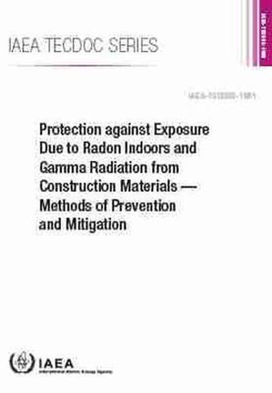 IAEA TECDOC Protection against Exposure Due to Radon Indoors and Gamma