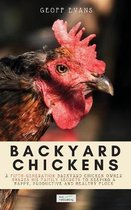Your Backyard Dream- Backyard Chickens