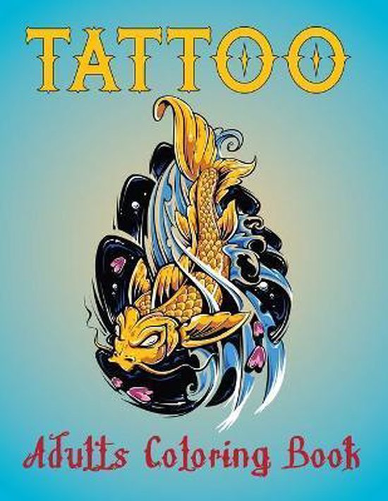Tattoo Adults Coloring Book, Anita Wallis | 9798688401936 | Boeken ...