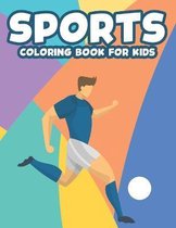 Sports Coloring Book For Kids