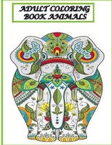 Adult Coloring Book Animals: Animals Adult Coloring Book