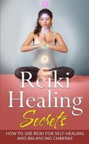 Reiki Healing Secrets