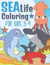 Sea Life Coloring For Kids 3-9