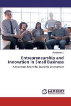 Entrepreneurship and Innovation in Small Business