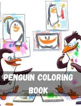 Penguin Coloring Book: Adult Coloring Book with Beautiful Penguin Designs Penguin Kids Coloring Book Fun Facts for Kids to Read about Penguins