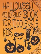 Halloween Coloring Book for Toddlers & Kids