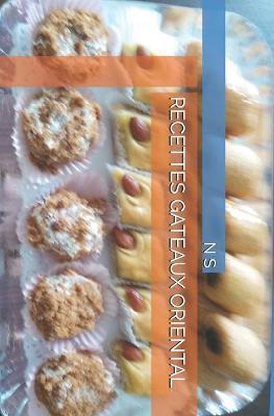 Recettes Gateaux Oriental Lyes Saoud Boeken Bol Com