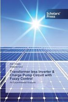 Transformer less Inverter & Charge Pump Circuit with Fuzzy Control