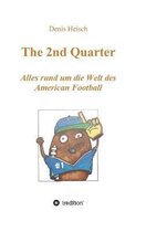 The 2nd Quarter - Alles rund um die Welt des American Football