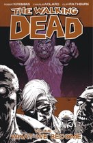 Walking Dead Volume 10 What We Become