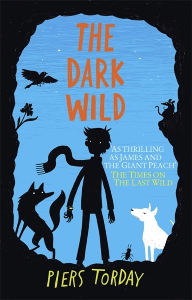 Dark Wild - Piers Torday