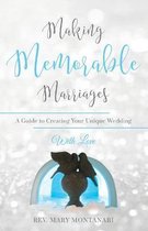 Making Memorable Marriages