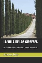 La Villa de Los Cipreses
