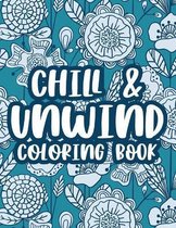 Chill & Unwind Coloring Book