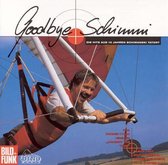 Goodbye Schimmi (Die Hits aus 10 Jahren Schimanski Tatort).