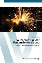 Zauberkunst in der Personalentwicklung