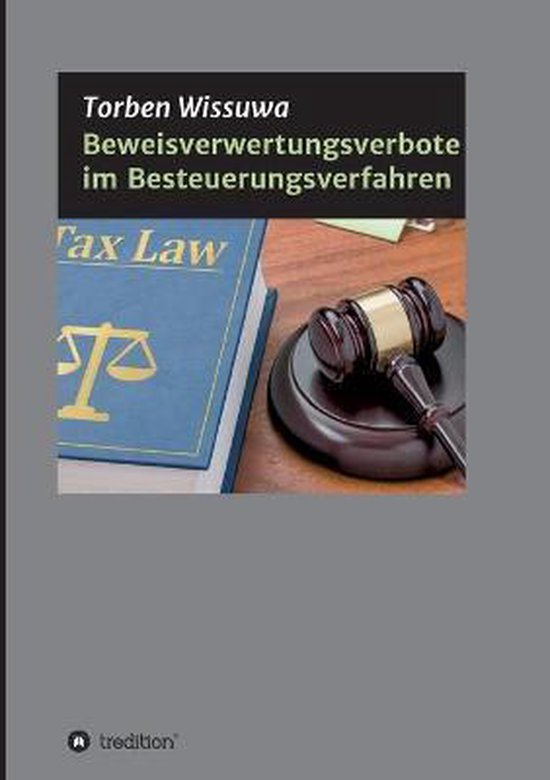 Beweisverwertungsverbote im Besteuerungsverfahren - cover