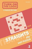 Turn On The Logic Straights 200 Easy Puzzles 9x9 (2)