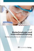 Biotechnologie und Internationalisierung