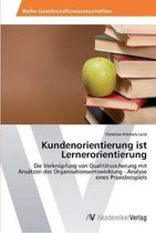 Kundenorientierung ist Lernerorientierung