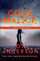 Cold Justice(r)- Cold Malice